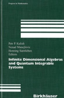 Infinite Dimensional Algebras and Quantum Integrable Systems (Progress in Mathematics)