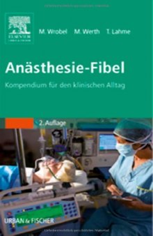Anästhesie-Fibel. Kompendium für den klinischen Alltag