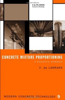 Concrete mixture proportioning: a scientific approach  