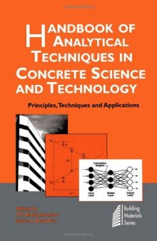 Handbook of Analytical Techniques in Concrete Science and Technology: Principles,Techniques and Applications