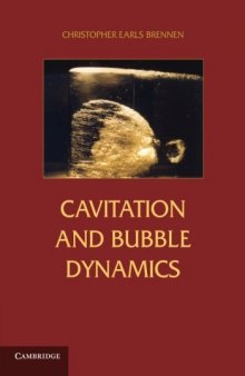 Cavitation and Bubble Dynamics