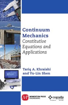 Continuum mechanics : constitutive equations and applications
