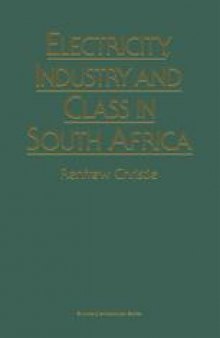 Electricity, Industry and Class in South Africa