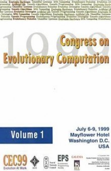 Proceedings of the 1999 Congress on Evolutionary Computation: Cec99: July 6-9, 1999 Mayflower Hotel Washington, D.C. USA