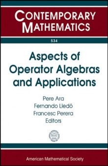 Aspects of Operator Algebras and Applications: Uimp-rsme Lluis a Santalo Summer School, Universidad Internacional Menendez Pelayo, Santander, Spain, July 21-25, 2008