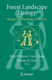 Forest landscape ecology: transferring knowledge to practice