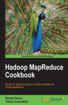 Hadoop MapReduce Cookbook: Recipes for analyzing large and complex datasets with Hadoop MapReduce