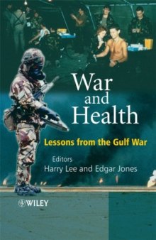 War and Health: Lessons from the Gulf War