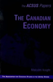 The Canadian Economy (Acsus Papers)