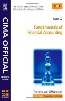 CIMA Learning System Fundamentals of Financial Accounting: New syllabus (Cima Learning Systems Certificate Level)