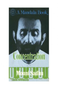 Concentration: An Outline for Practical Study (Mandala Books)