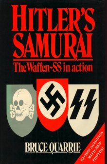 Hitler's Samurai The Waffen SS in action  