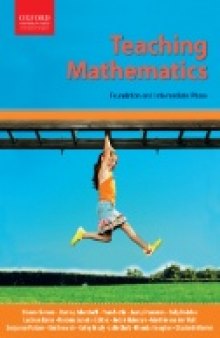 Teaching mathematics : foundation and intermediate phase