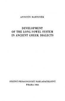 Development of the long-vowel system in Ancient Greek dialects