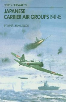Japanese Carrier Air Groups 1941-1945