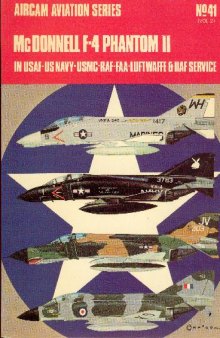 McDonnell F-4 Phantom II in USAF-US NAVY-RAF-FAA-LUFTWAFFE & IIAF SERVICE (Vol. 2)