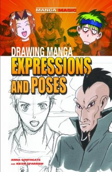 Drawing Manga Expressions and Poses 
