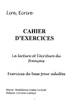 Cahier d'exercices :  la lecture et l'écriture du français