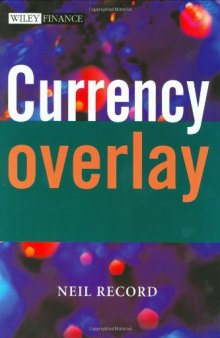 Currency Overlay (The Wiley Finance Series)