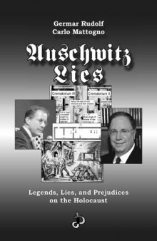Auschwitz-Lies. Legends, Lies, and Prejudices on the Holocaust