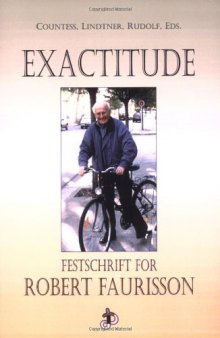 Exactitude: Festschrift for Robert Faurisson to His 75th birthday