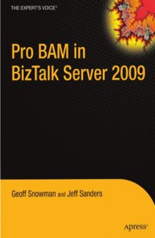 Pro Business Activity Monitoring in BizTalk Server 2009