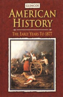 American History : The Early Years to 1877 , Student Edition    