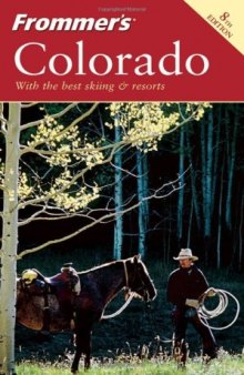 Frommer's Colorado 2005(Frommer's Complete)