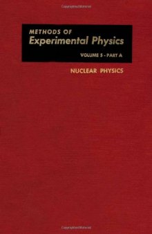 Nuclear Physics (Methods of Experimental Physics)