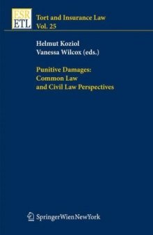 Punitive Damages: Common Law and Civil Law Perspectives (Tort and Insurance Law)