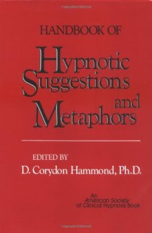 Handbook of Hypnotic Suggestions and Metaphors  