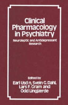 Clinical Pharmacology in Psychiatry: Neuroleptic and Antidepressant Research
