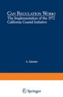 Can Regulation Work?: The Implementation of the 1972 California Coastal Initiative