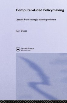 Computer-aided Policymaking: Lessons from Strategic Planning Software
