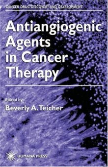 Antiangiogenic Agents in Cancer Therapy (Cancer Drug Discovery and Development)