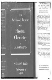 An Advanced Treatise on Physical Chemistry. Volume Two: The Properties of Liquids. First Edition.