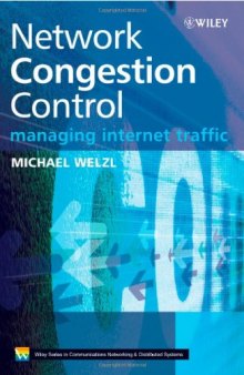 Network Congestion Control: Managing Internet Traffic