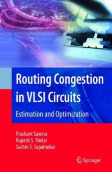 Routing Congestion in VLSI Circuits: Estimation and Optimization (Series on Integrated Circuits and Systems)