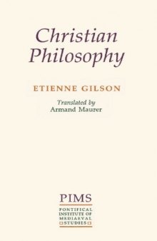 Christian Philosophy (Etienne Gilson Series)