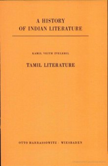 A History of Indian Literature, Volume X: Dravidian Literature, Fasc. 1: Tamil Literature  