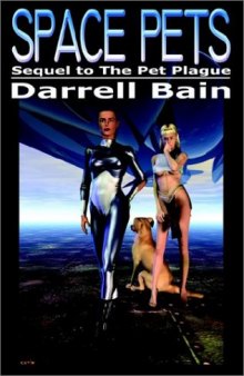 Space Pets (Pet Plague 2)