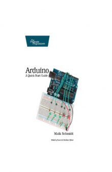 Arduino: A Quick Start Guide