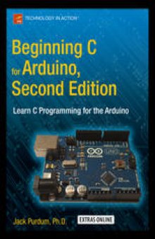 Beginning C for Arduino: Learn C Programming for the Arduino