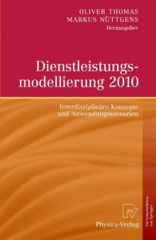 Dienstleistungsmodellierung 2010: Interdisziplinare Konzepte und Anwendungsszenarien