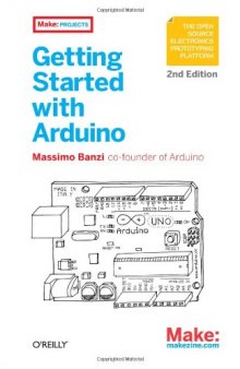 Getting Started with Arduino, 2nd Edition  