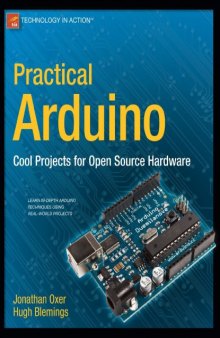 Practical Arduino: Cool Projects for Open Source Hardware (Technology in Action)