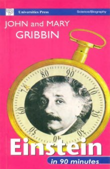 Einstein in 90 Minutes: (1879-1955) (Scientists in 90 Minutes Series)  