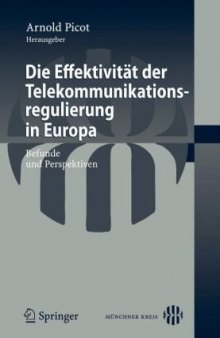 Die Effektivität der Telekommunikationsregulierung in Europa: Befunde und Perspektiven