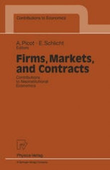 Firms, Markets, and Contracts: Contributions to Neoinstitutional Economics