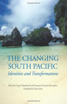 The Changing South Pacific: Identities and Transformations  